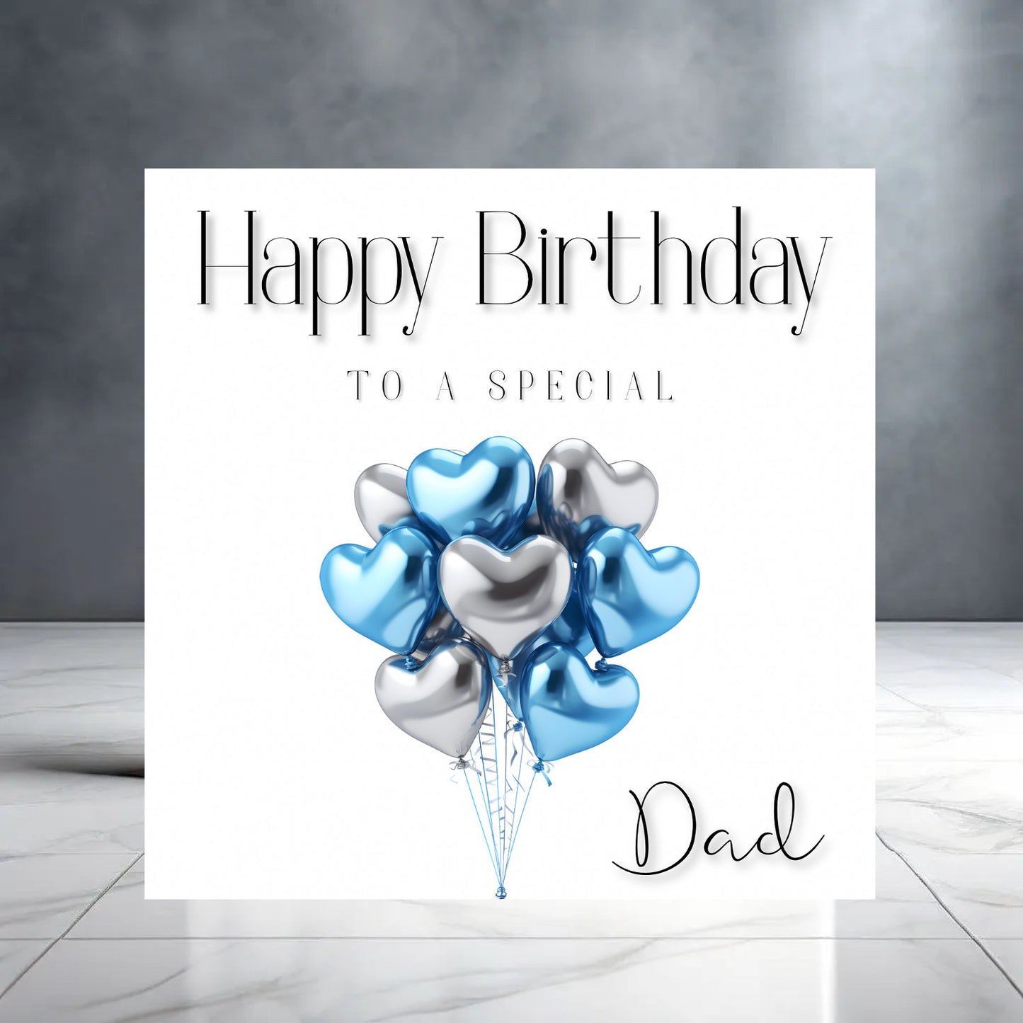 Blue Happy Birthday Dad with Heart Balloons - Birthday Card for Him