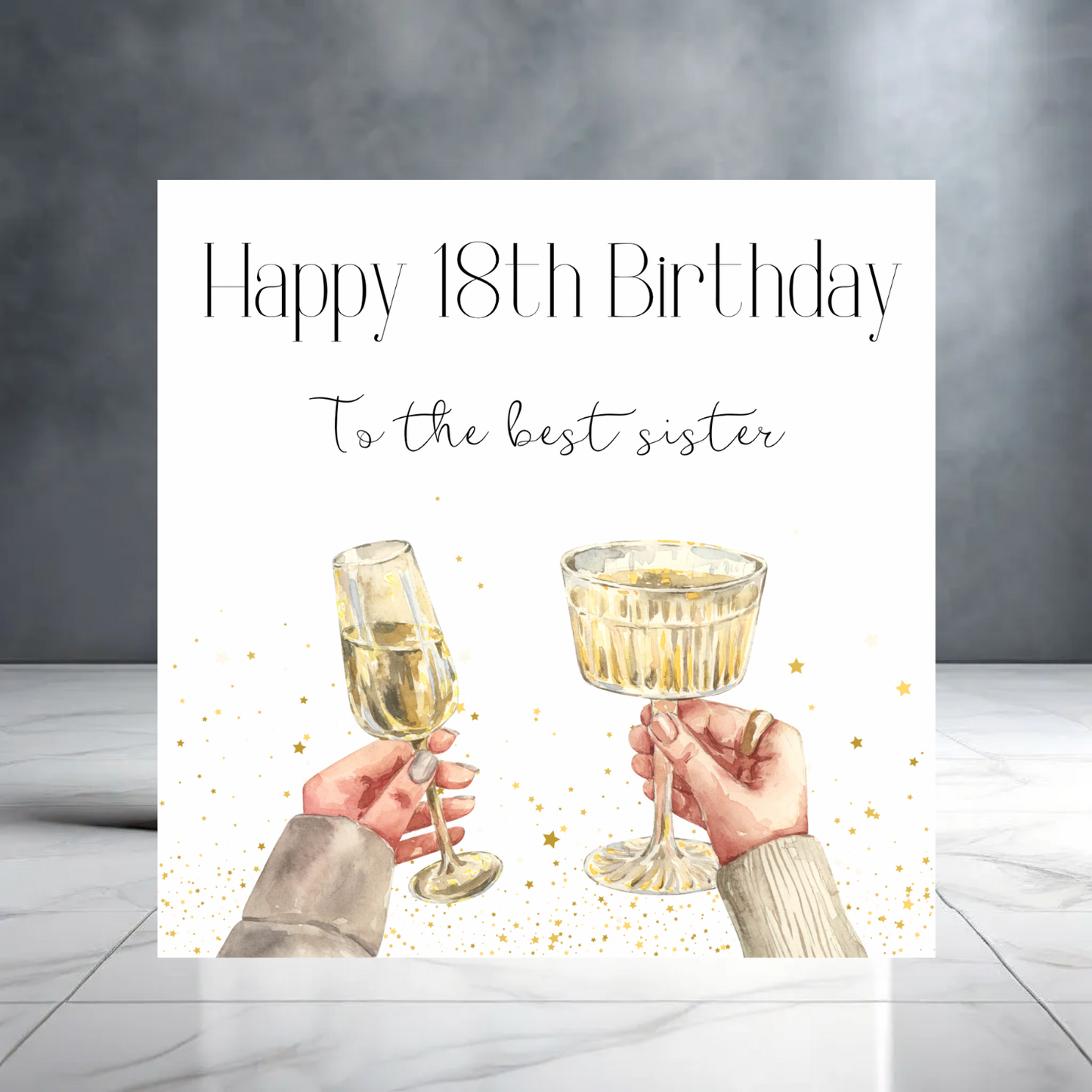 Happy 18th Birthday to the Best Sister Greeting Card with Champagne Cheers and Stars - Milestone Birthday