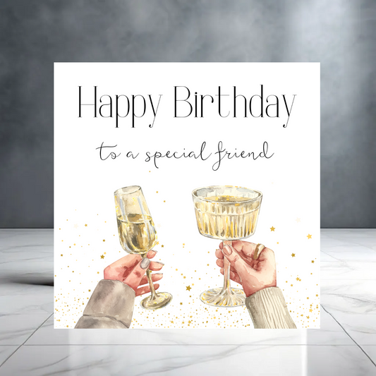 Happy Birthday to a Special Friend Greeting Card - Champagne / Cocktail Cheers