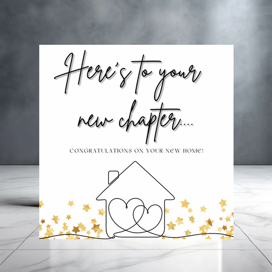 Here’s to Your New Chapter, Congratulations on your New Home - Greeting Card