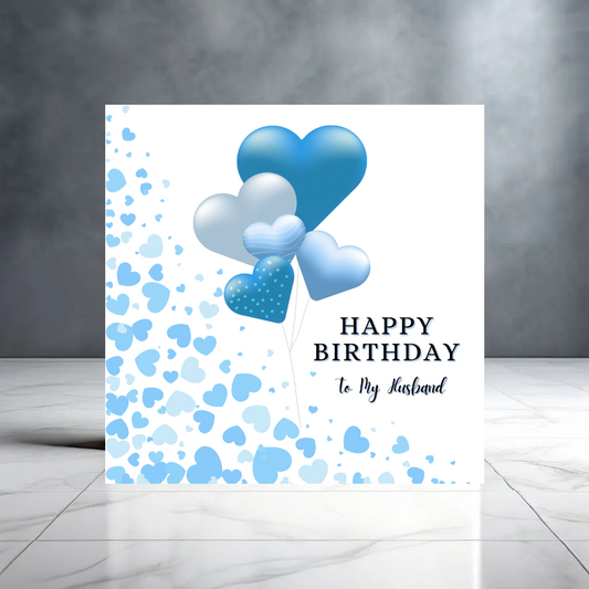 Blue Happy Birthday To My Husband - Birthday Card for Him - Hearts