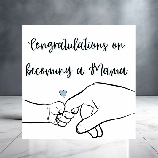 Congratulations on Becoming a Mama Card - New Baby - Birth - Pregnancy - New Mum / Mummy