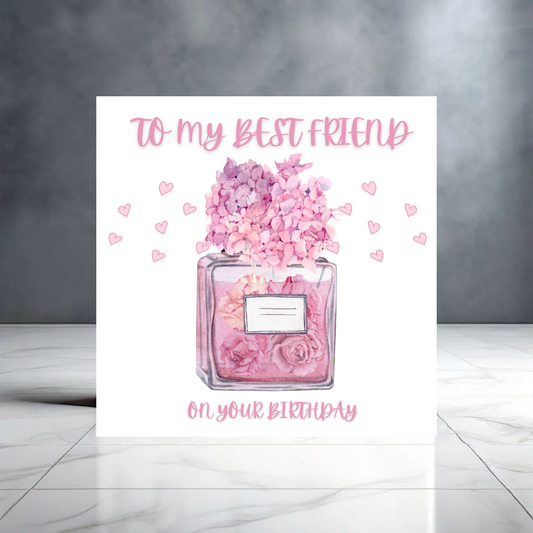 Pink To my Best Friend on Your Birthday Perfume Bottle with Flowers and Hearts