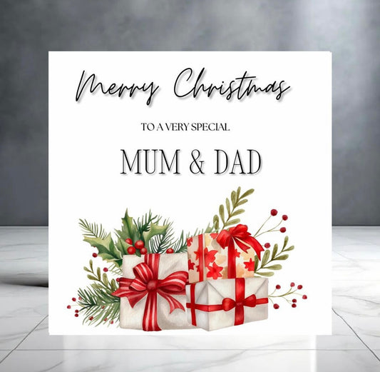 Merry Christmas To a Very Special Mum & Dad  - Christmas Card for Parents with Christmas Presents and Holly