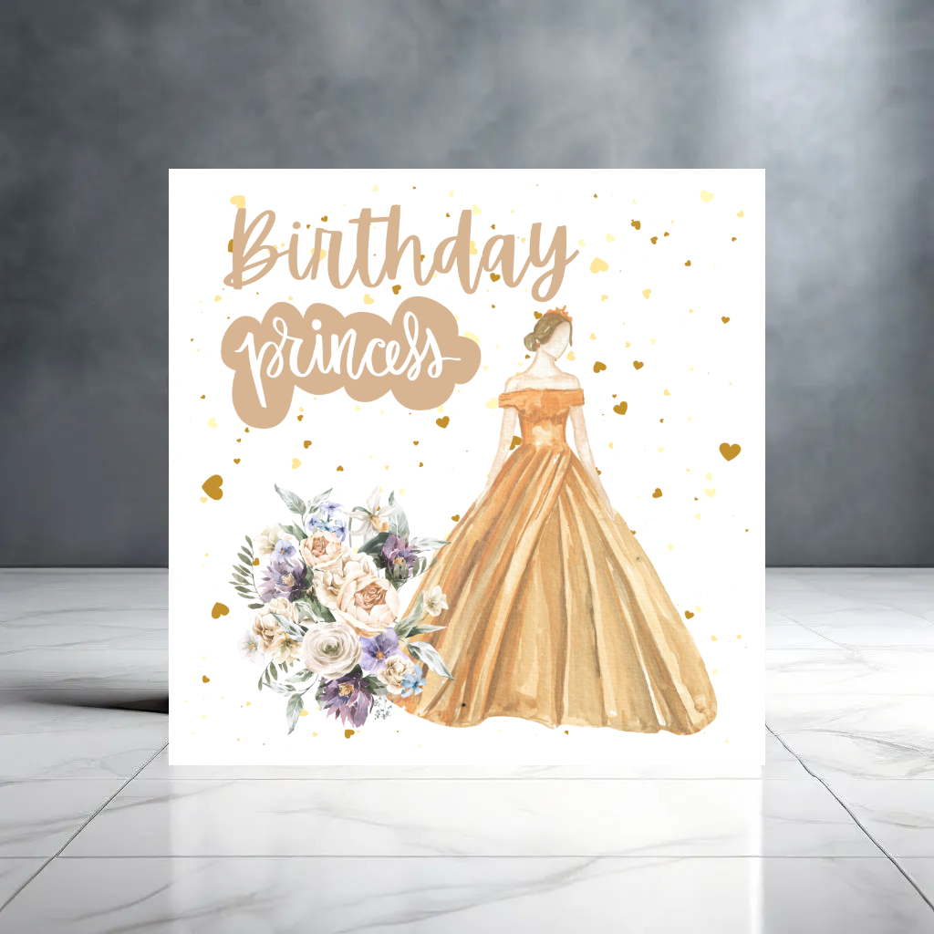 Birthday Princess - Birthday Card for Her - Flowers - Princess Dress - Tiara - Hearts