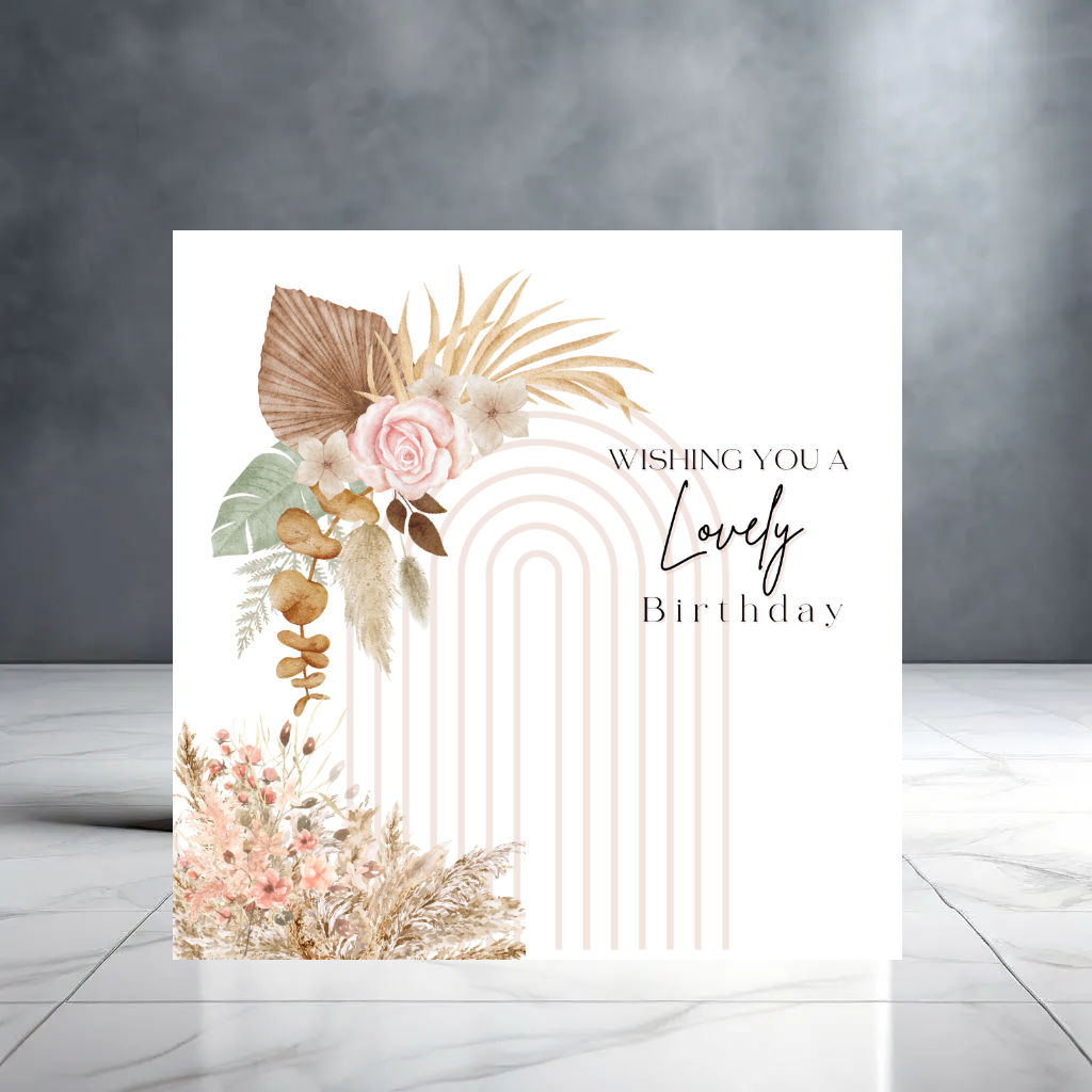 Wishing You a Lovely Birthday - Boho Pretty Happy Birthday Card for Her with Flowers