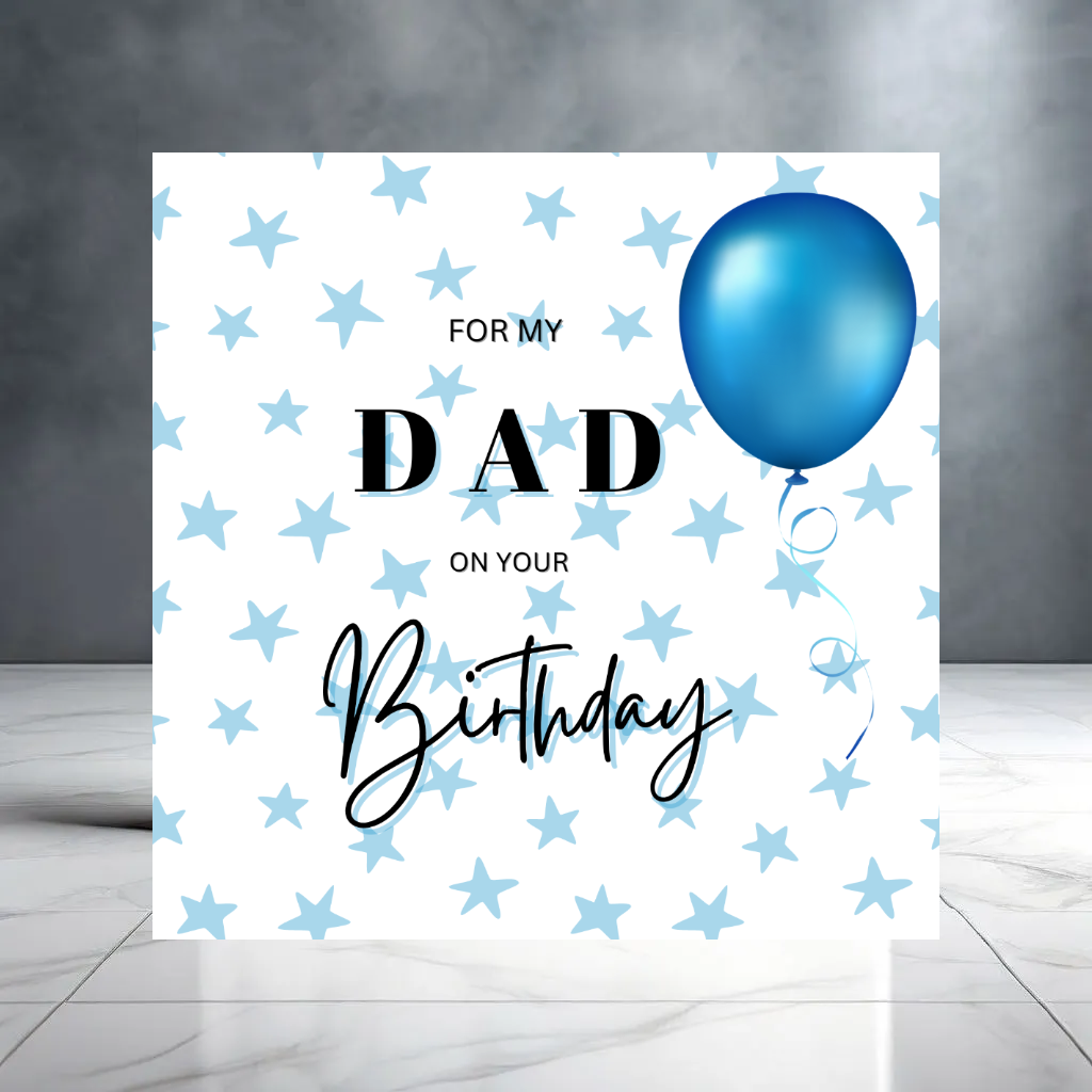 Blue Happy Birthday Dad with Balloons and Stars - Birthday Card for Him