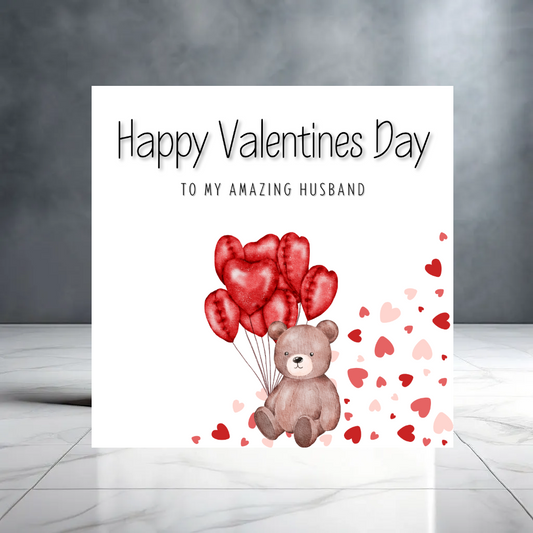 Happy Valentines Day to My Amazing Husband Card with Teddy Bear and Heart Balloons