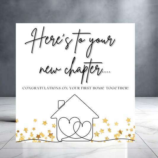 Here’s to Your New Chapter, Congratulations on your First Home Together - Greeting Card