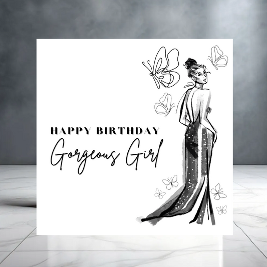 Monochrome Happy Birthday Gorgeous Girl Card for Her with Butterflies